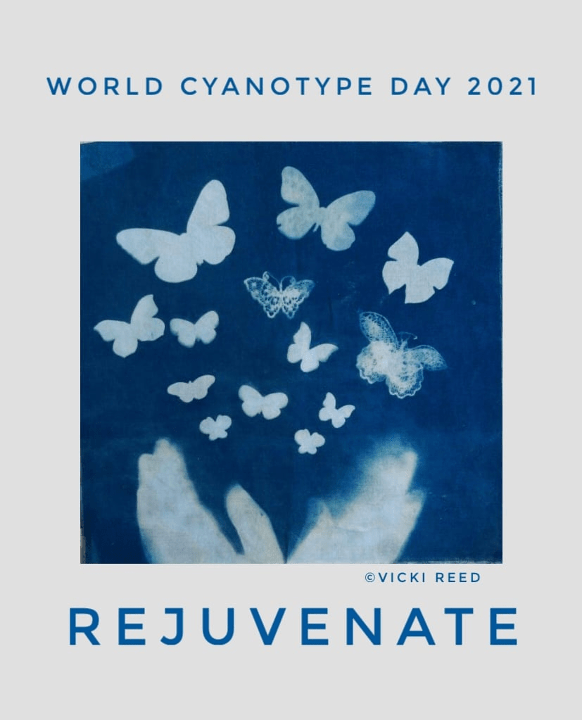 Poster for World Cyanotype Day 2021: Rejuvenate by Vicki Reed