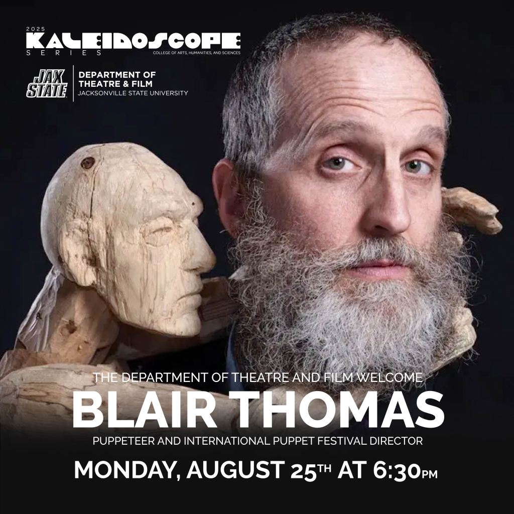 Kaleidoscope– Blair Thomas, Puppeteer and International Puppet Festival Director, to Perform at Jax&nbsp;State